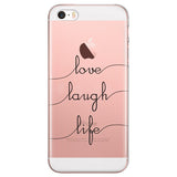 iPhone 5 / 5S / SE Soft TPU Hoesje Love Laugh Life Print